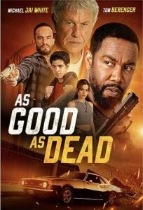 دانلود فیلم به خوبی یه مرده As Good as Dead 2022