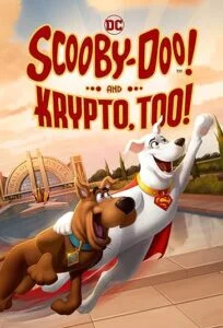 دانلود انیمیشن اسکوبی دو و کریپتو Scooby-Doo! And Krypto,Too! 2023 دوبله فارسی