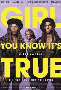 دانلود فیلم دختری که میدونی این درسته Girl You Know It’s True 2023