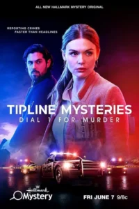 دانلود فیلم برای قتل شماره یک را بگیرید Tipline Mysteries: Dial 1 for Murder 2024 با دوبله فارسی