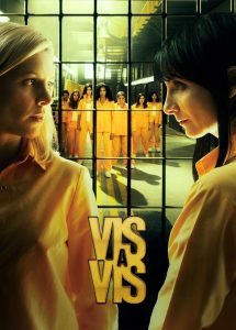 دانلود سریال رو در رو (Vis a vis (Locked Up دوبله فارسی