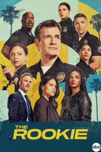 دانلود سریال پلیس های تازه کار The Rookie دوبله فارسی