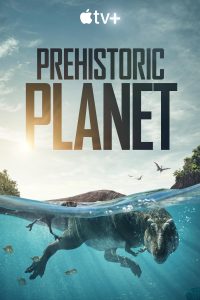 دانلود مستند سیاره ماقبل تاریخ Prehistoric Planet
