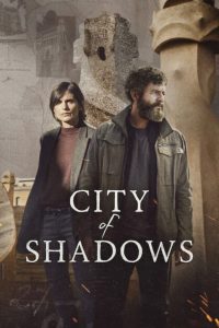 دانلود سریال شهر سایه ها City of Shadows