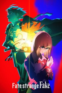 دانلود انیمه سرنوشت عجیب تقلبی Fate/strange Fake
