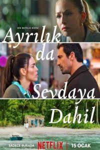 دانلود سریال جدایی هم بخشی از عشق است Ayrilik da Sevdaya Dahil