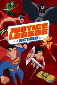 دانلود انیمیشن لیگ عدالت اکشن Justice League Action