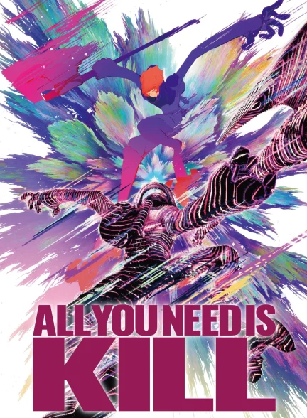 دانلود انیمیشن تنها چیزی که نیاز داری کشتن است All You Need Is Kill 2025