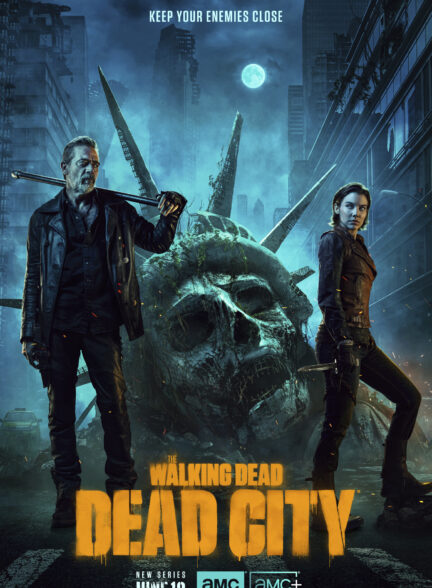 دانلود سریال مردگان متحرک: شهر مرده The Walking Dead: Dead City دوبله فارسی
